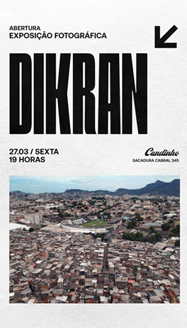 Cartaz Dikran — Abertura da exposição fotográfica